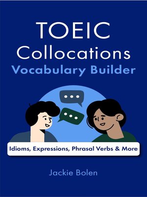 cover image of TOEIC Collocations Vocabulary Builder